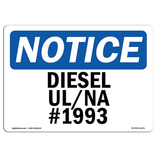 Safety Sign, OSHA Notice, 3.5" Height, 5" Width, Diesel Un Na No. 1993 Sign, Landscape, 10PK